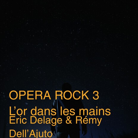 Opera Rock 3 L'or dans les mains ft. Rémy Dell'Ajuto cover art
