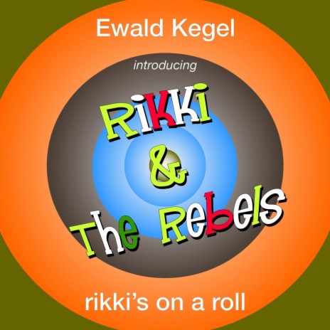 Introducing Rikki & the Rebels: Rikki's on a Roll cover art
