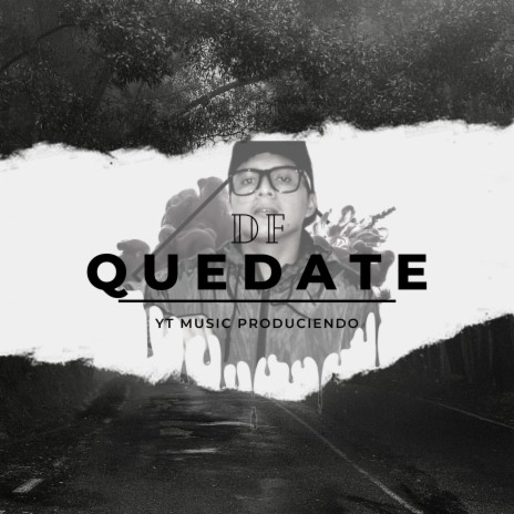 Quedate