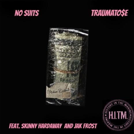 NO SUITS ft. Jak Frost & Skinny Hardaway cover art