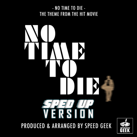 No Time To Die (From No Time To Die) (Sped-Up Version) cover art