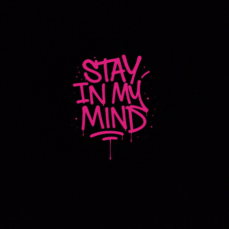 Stay In My Mind cover art
