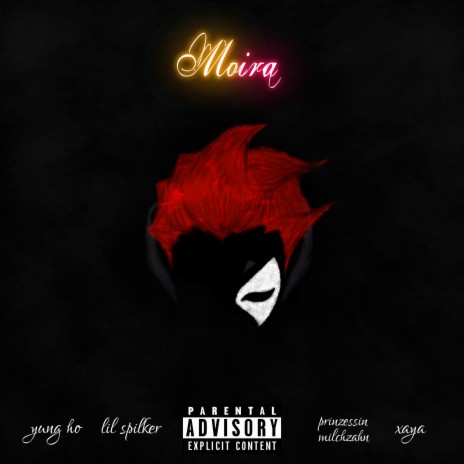MOIRA ft. yung ho, Lil Spilker & Prinzessin Milchzahn