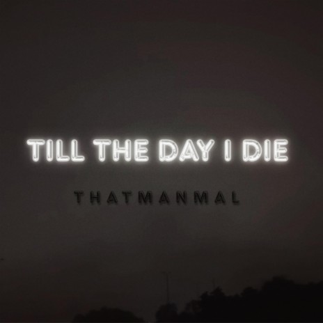 Till The Day I Die cover art