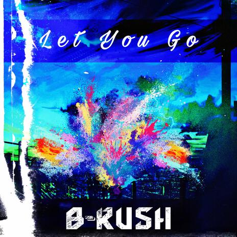Let You Go (Extended Mix) ft. Brake Marck cover art