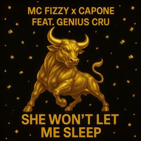 She Won't Let Me Sleep ft. Capone & Genius Cru cover art