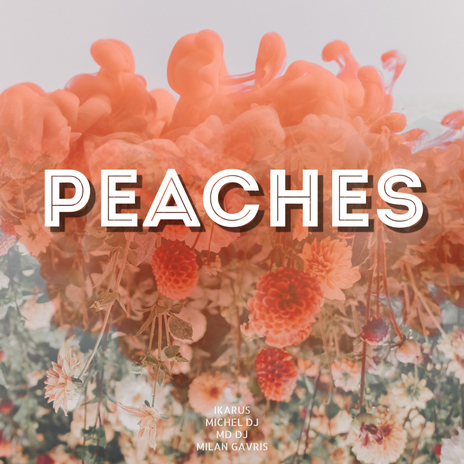 Peaches ft. Michel Dj, MD DJ & Milan Gavris cover art