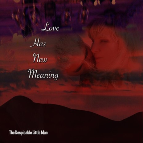 Love Has New Meaning