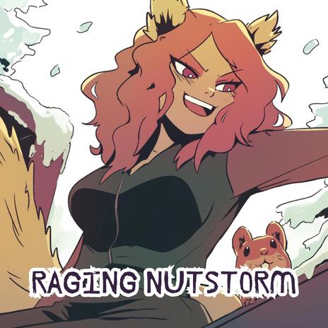Raging Nutstorm cover art
