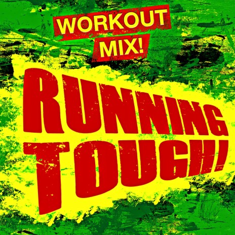 We Are Here to Make Some Noise (Running Tough Mix) ft. Armin van Buuren