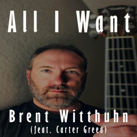 All I Want (feat. Carter Green) cover art