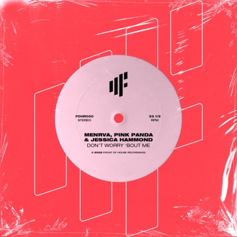 Don't Worry 'Bout Me ft. Pink Panda & Jessica Hammond cover art