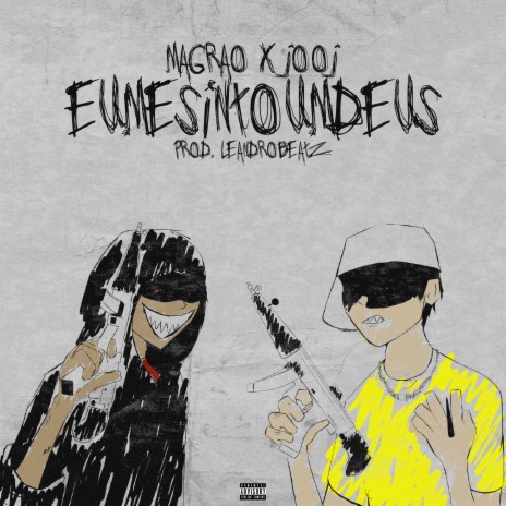 EuMeSintoUmDeus ft. im.JooJ, LeandroBeatz & Steez Mob cover art