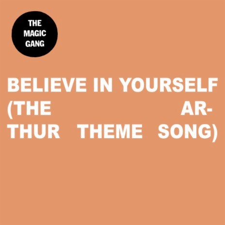 Believe In Yourself (The Arthur Theme Song) cover art