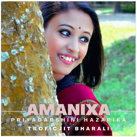 Amanixa ft. Priyadarshini Hazarika cover art