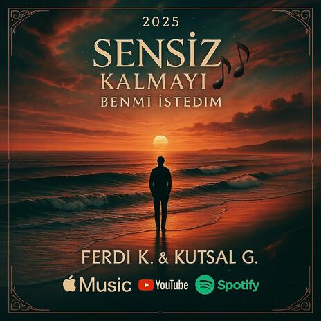 SENSIZ KALMAYI BENMİ İSTEDİM 2025 ft. Kutsal G. cover art