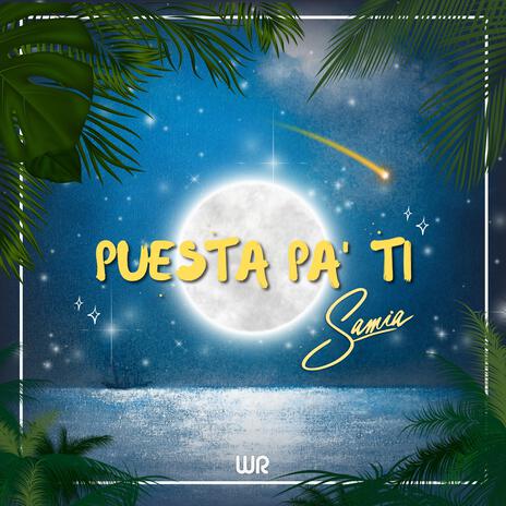 Puesta Pa´ Ti cover art
