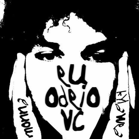 EU ODEIO VC! S2 ft. Kylawea cover art