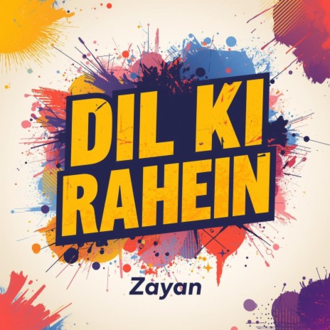 Dil Ki Rahein cover art