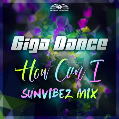 How Can I (Sunvibez Mix) ft. Denis Lehmann & Jordan Dyck cover art