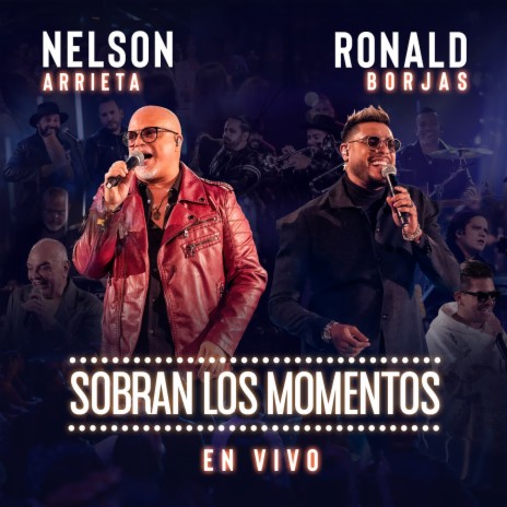 Ahora No (En Vivo) ft. Ronald Borjas & Gustavo Aguado