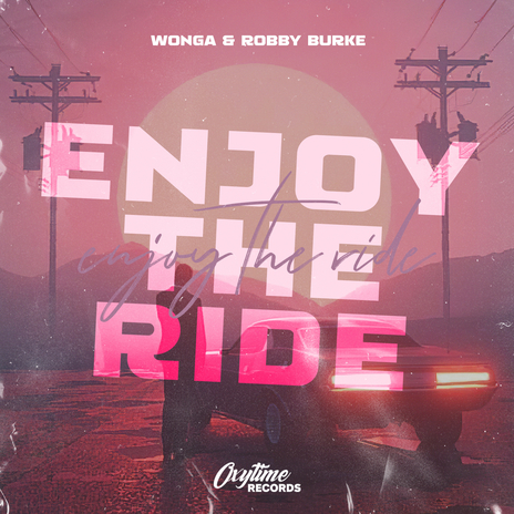 Enjoy The Ride ft. Robby Burke cover art