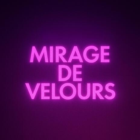 Mirage De Velours cover art