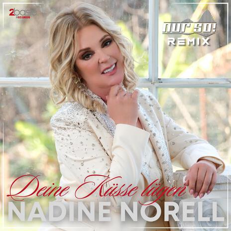 Deine Küsse lügen (Nur So! Remix) cover art