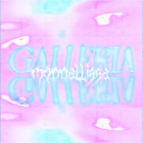 GALLERIA cover art