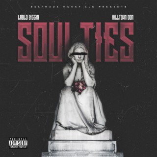 Soul Ties ft. Hilltown Don cover art