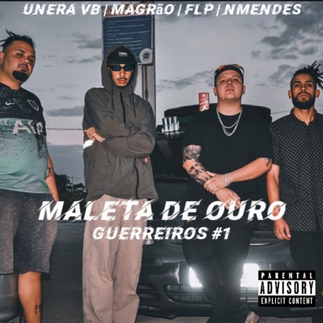 Maleta de Ouro (Guerreiros 1) ft. 1995FLP, UneraVB & NMendes cover art