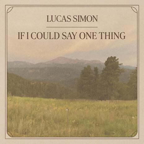 If I Could Say One Thing cover art