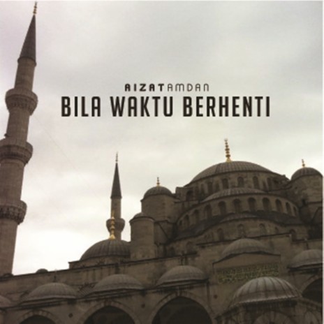 Bila Waktu Berhenti cover art