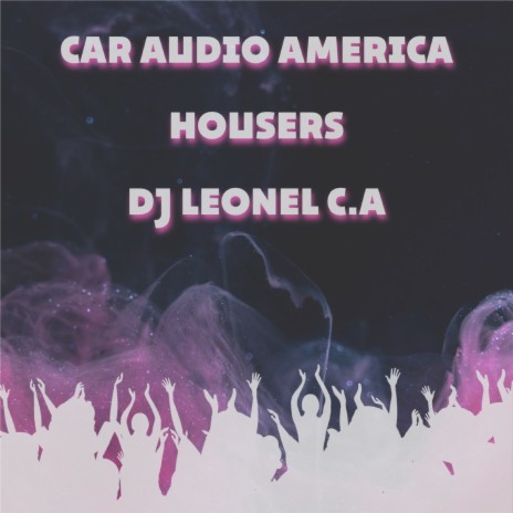 Car Audio America Housers