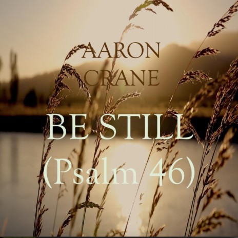 Be Still (Psalm 46) cover art