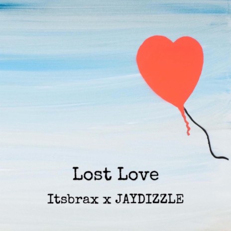 Lost Love ft. JAYDIZZLE cover art