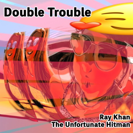 Double Trouble ft. The Unfortunate Hitman cover art