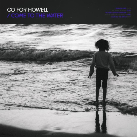 Come To The Water ft. Steven Ellis