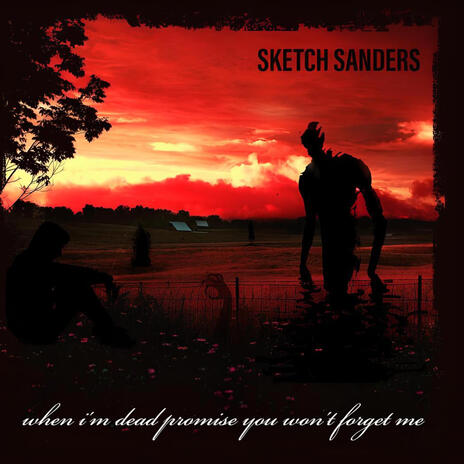When Im Dead Promise You Wont Forget Me cover art