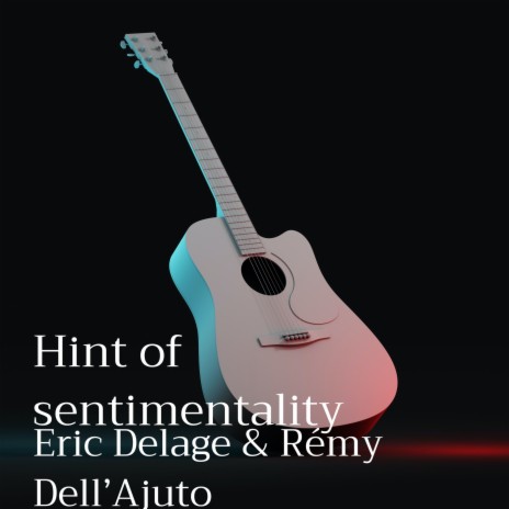 Hint of Sentimentality ft. Rémy Dell'Ajuto cover art