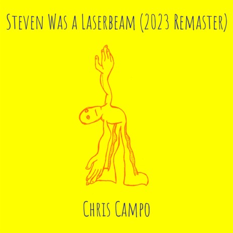Steven Was a Laserbeam (2023 Remaster) cover art