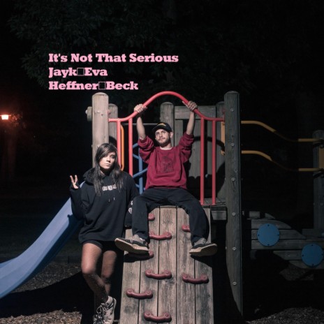 It's Not That Serious (feat. Eva Beck) cover art