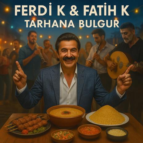 Tarhana Bulgur ft. Fatih K. cover art