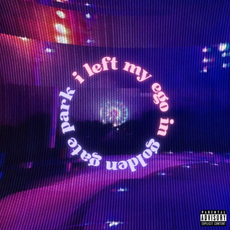 i left my ego in golden gate park cover art