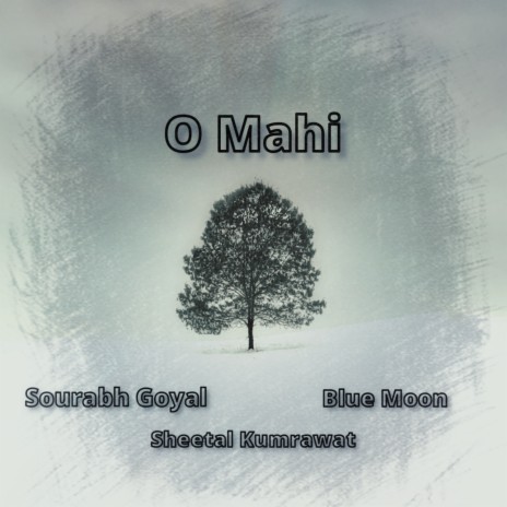 O Mahi ft. Sheetal Kumrawat & Blue Moon