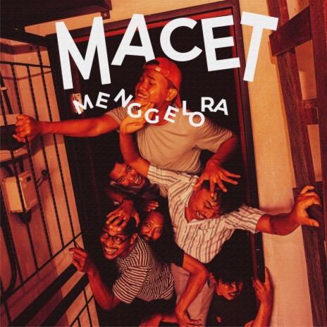 Macet Menggelora ft. Nosstress, Noriz Kiki, Fendy Rizk & Gede Yudis cover art