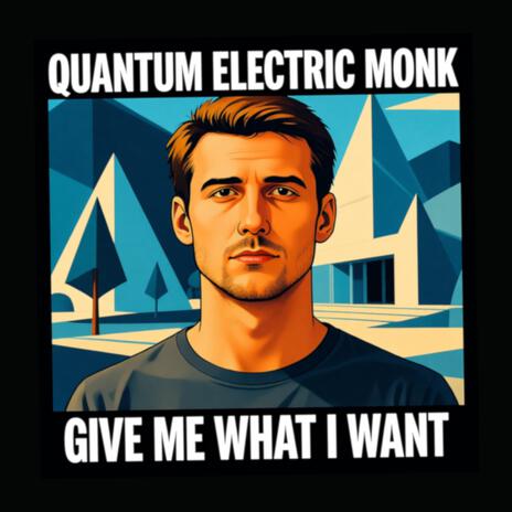Give Me What I Want cover art
