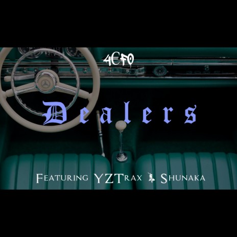 Dealers ft. Shunaka & YZTrax cover art