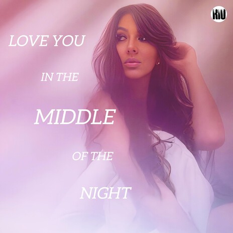 Love You In The Middle Of The Night cover art