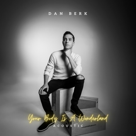 Your Body Is a Wonderland (Acoustic) cover art
